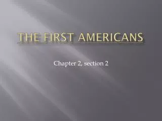 The First Americans