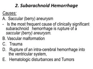 2. Subarachnoid Hemorrhage
