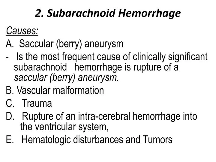 2 subarachnoid hemorrhage