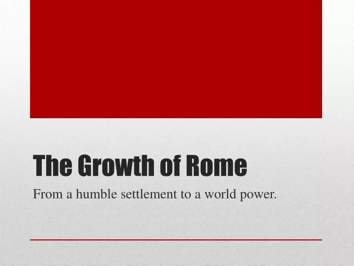 the growth of rome