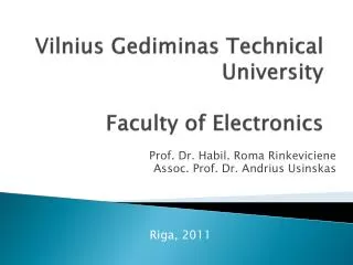 V ilnius Gediminas Technical University Faculty of Electronics