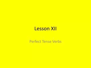 Lesson XII