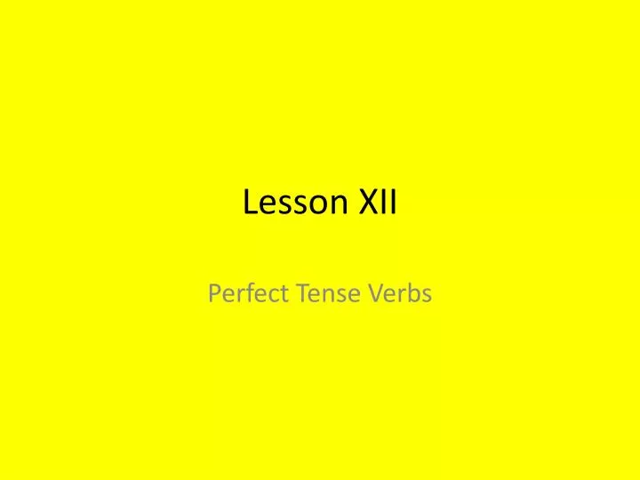 lesson xii