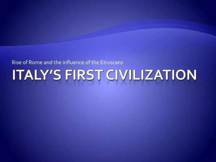 rise of rome and the influence of the etruscans