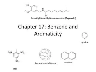 Chapter 17: Benzene and Aromaticity