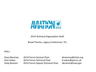 AV14 Technical Organization-Draft Broad Themes, Legacy Conferences, TCs