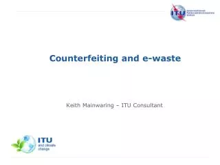 Counterfeiting and e -waste