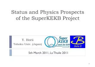 Status and Physics Prospects of the SuperKEKB Project