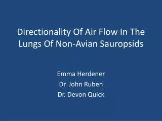 Directionality Of Air Flow In T he Lungs Of Non-Avian Sauropsids