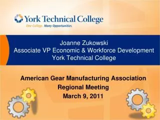 Joanne Zukowski Associate VP Economic &amp; Workforce Development York Technical College