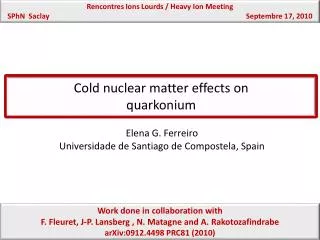 Cold nuclear matter effects on quarkonium