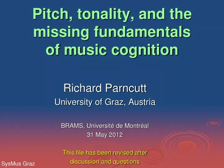 pitch tonality and the missing fundamentals of music cognition