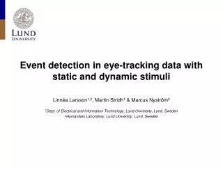 Event detection in eye-tracking data with static and dynamic stimuli