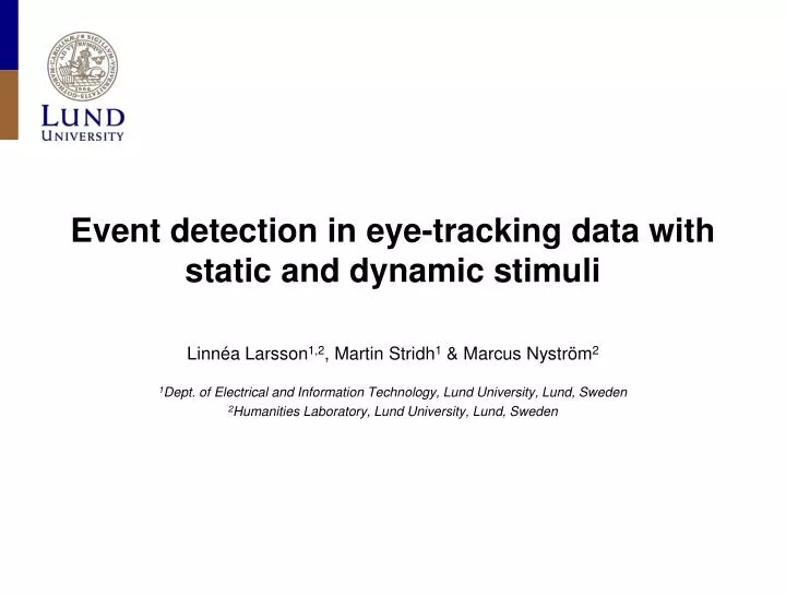 event detection in eye tracking data with static and dynamic stimuli