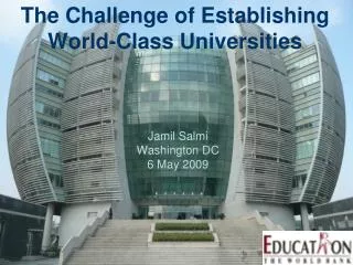 The Challenge of Establishing World-Class Universities