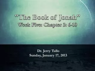 Dr. Jerry Tallo Sunday, January 17, 2013