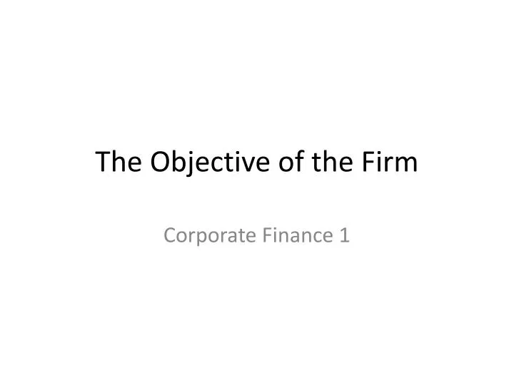 the objective of the firm