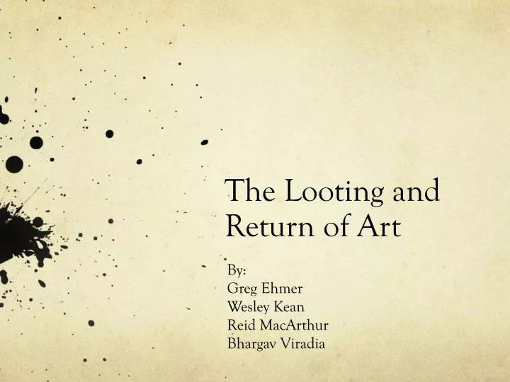 the looting and return of art