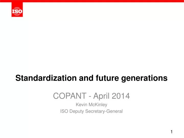 standardization and future generations