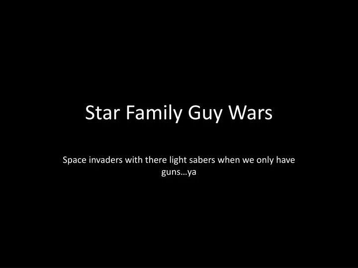 star family guy wars