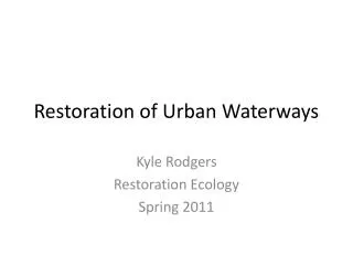 Restoration of Urban Waterways