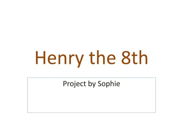 henry the 8th