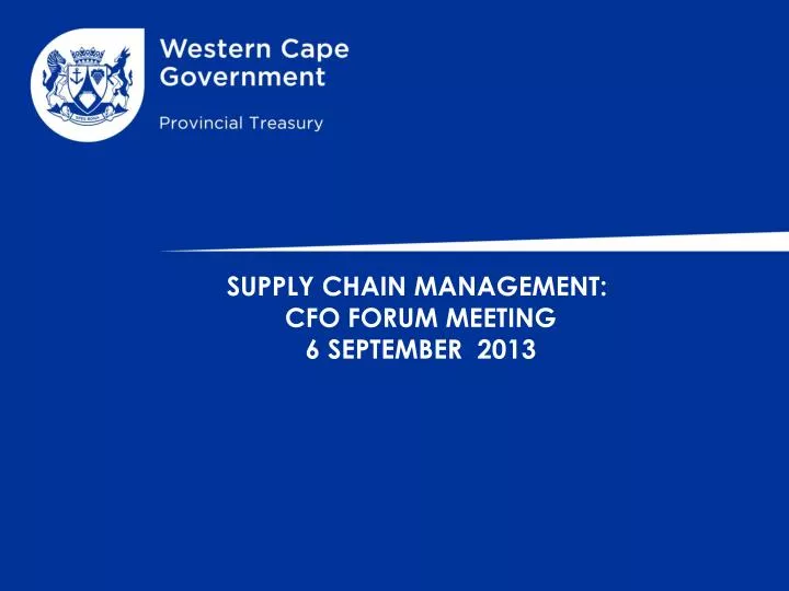 supply chain management cfo forum meeting 6 september 2013