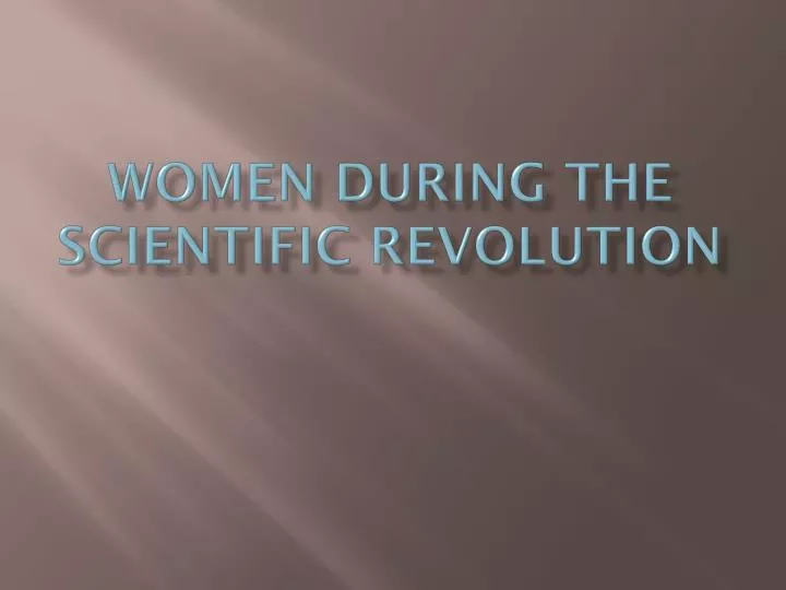women during the scientific revolution