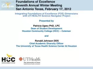 Foundations of Excellence Seventh Annual Winter Meeting San Antonio Texas, February 17, 2012