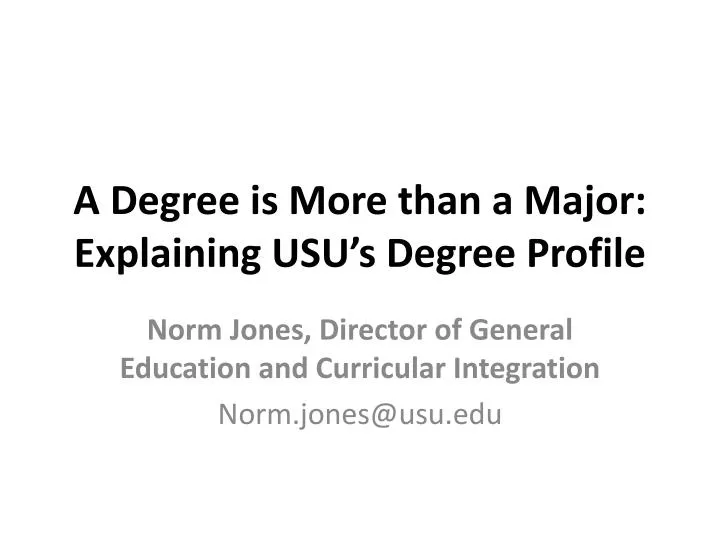 a degree is more than a major explaining usu s degree profile