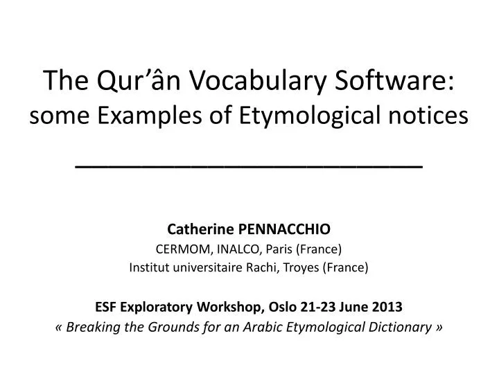 the qur n vocabulary software some examples of etymological notices
