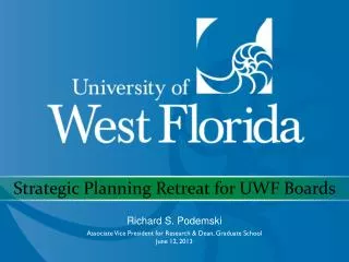 Strategic Planning Retreat for UWF Boards