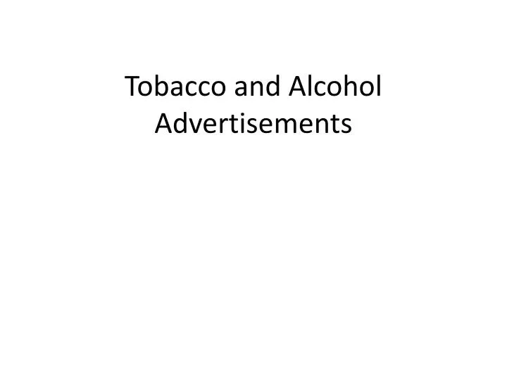 tobacco and alcohol advertisements