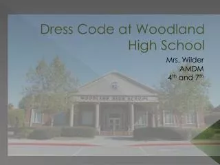 Dress Code at Woodland High School