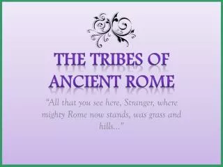 The Tribes of Ancient Rome
