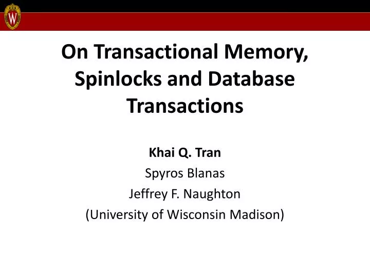 on transactional memory spinlocks and database transactions