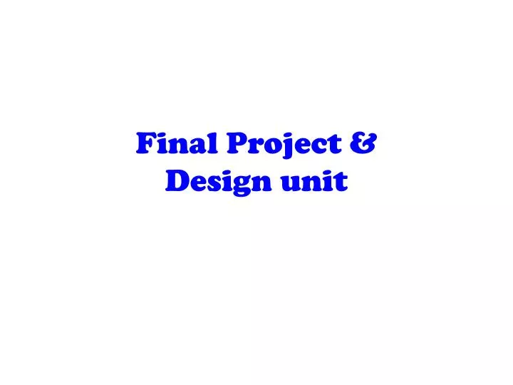 final project design unit