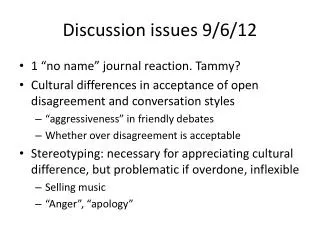 Discussion issues 9/6/12