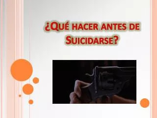 qu hacer antes de suicidarse