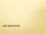 Late Adulthood - slide 1