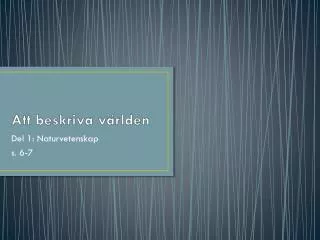 att beskriva v rlden