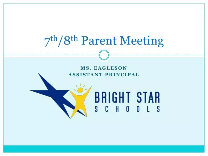 7 th 8 th parent meeting