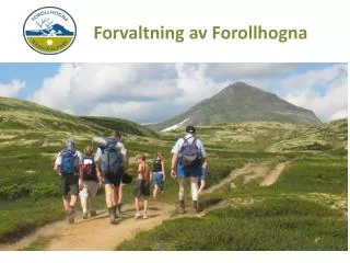 forvaltning av forollhogna