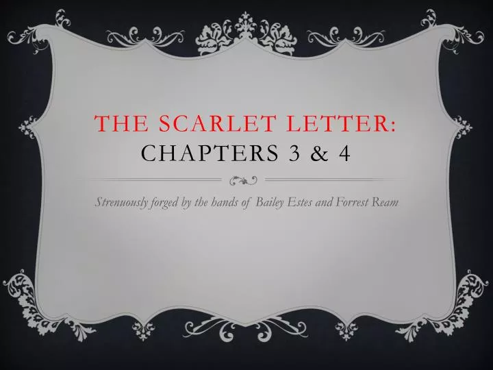 the scarlet letter chapters 3 4