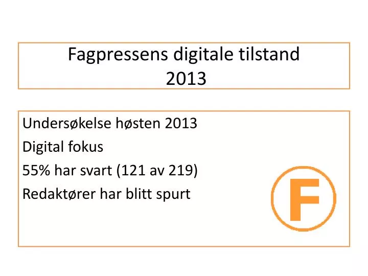 fagpressens digitale tilstand 2013
