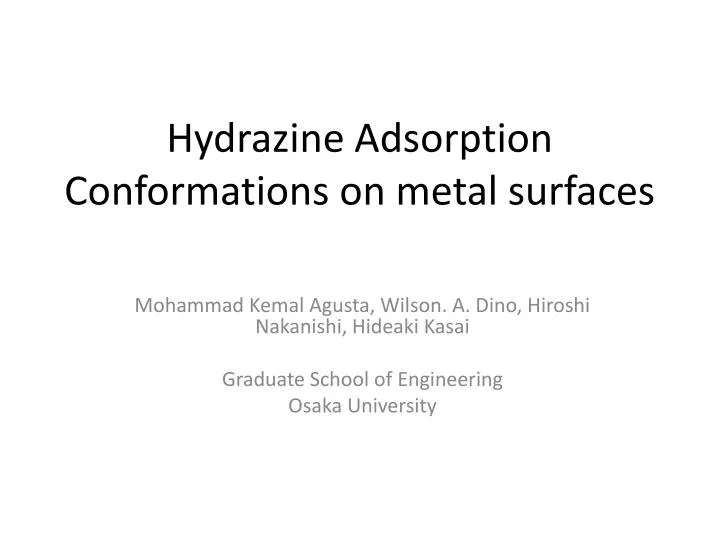 hydrazine adsorption conformations on metal surfaces