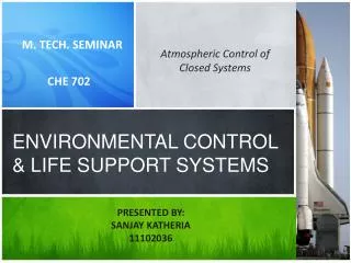 ENVIRONMENTAL CONTROL &amp; LIFE SUPPORT SYSTEMS