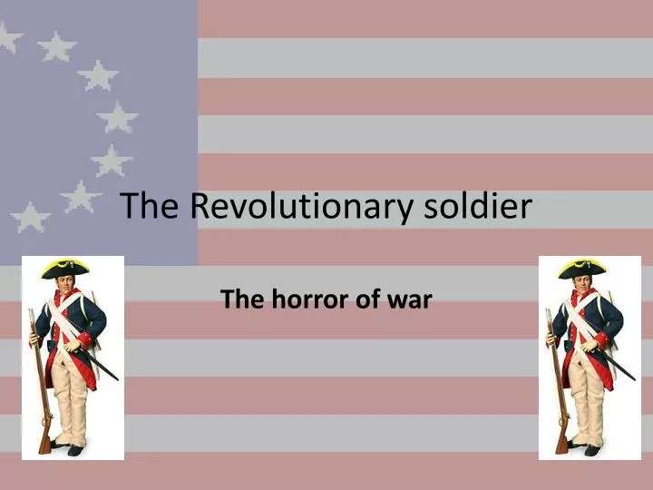 the revolutionary soldier