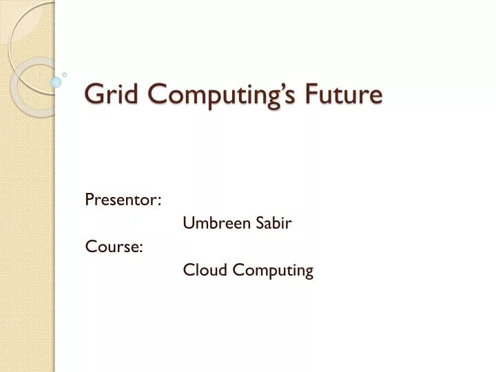 grid computing s future
