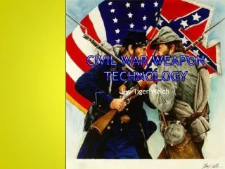 Civil War weapon technology